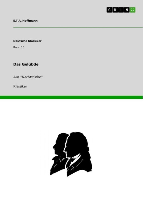 Das Gelübde - E. T. A. Hoffmann