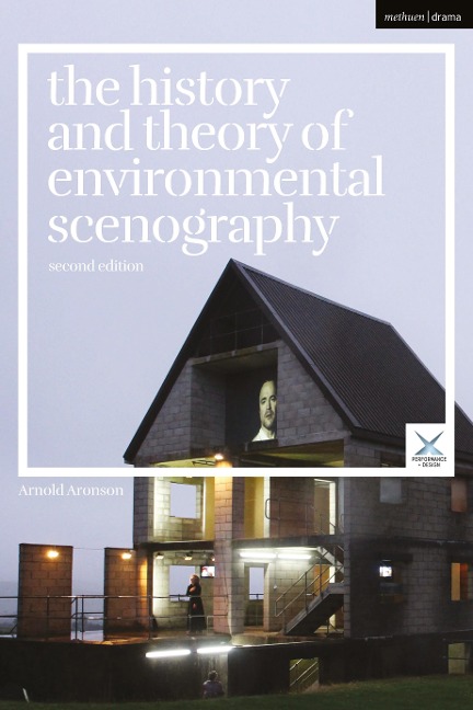 The History and Theory of Environmental Scenography - Arnold Aronson