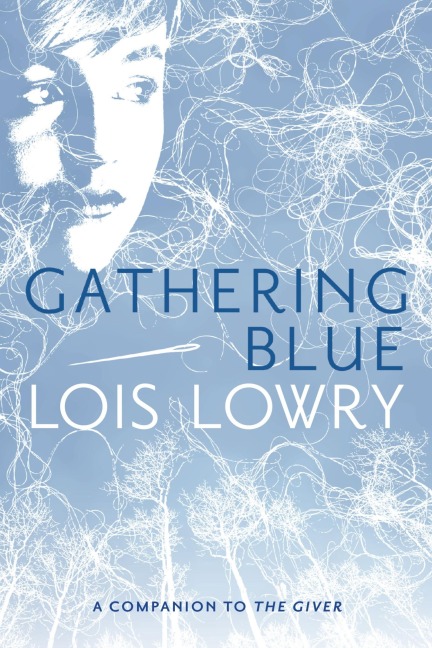 Gathering Blue, 2 - Lois Lowry