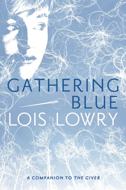 Gathering Blue, 2 - Lois Lowry
