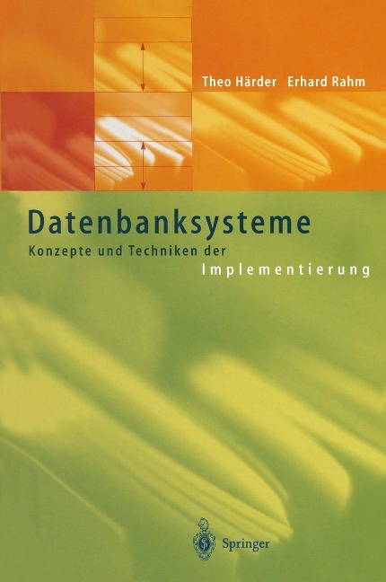 Datenbanksysteme - Theo Härder, Erhard Rahm