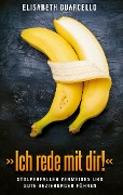 Cover-Bild zum Titel ''Ich rede mit dir!'' von 'Elisabeth Guarcello'