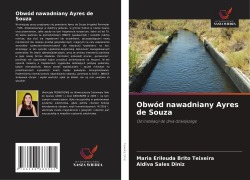 Cover-Bild zum Titel 'Obwód nawadniany Ayres de Souza' von 'Maria Erileuda Brito Teixeira, Aldiva Sales Diniz'