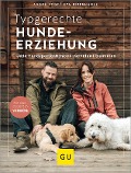 Typgerechte Hundeerziehung - André Vogt, Eva Birkenholz