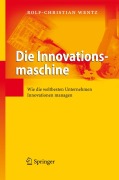 Cover-Bild zum Titel 'Die Innovationsmaschine' von 'Rolf-Christian Wentz'