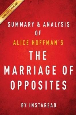 Summary of The Marriage of Opposites - Instaread Summaries