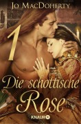 Cover-Bild zum Titel 'Die schottische Rose 1' von 'Jo MacDoherty'