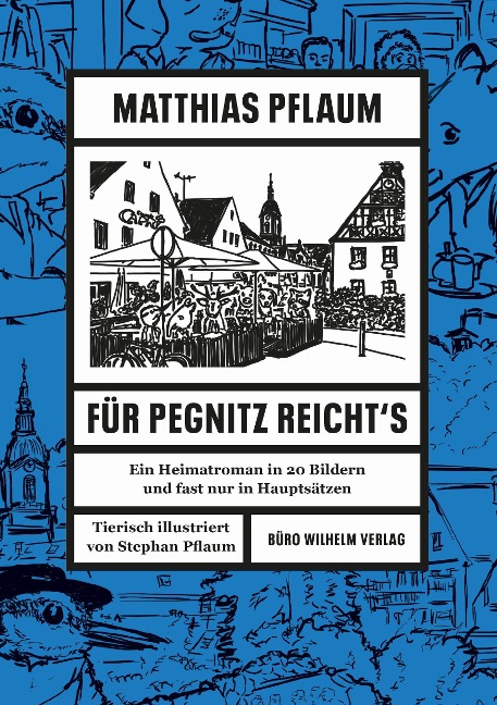 Matthias Pflaum - Für Pegnitz reicht's - Matthias Pflaum