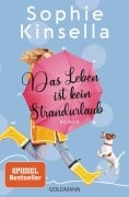 Cover-Bild zum Titel 'Das Leben ist kein Strandurlaub' von 'Sophie Kinsella'