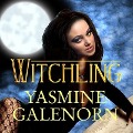 Witchling Lib/E - Yasmine Galenorn