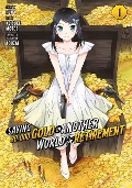 Saving 80,000 Gold in Another World for My Retirement 01 (Manga) - Keisuke Motoe
