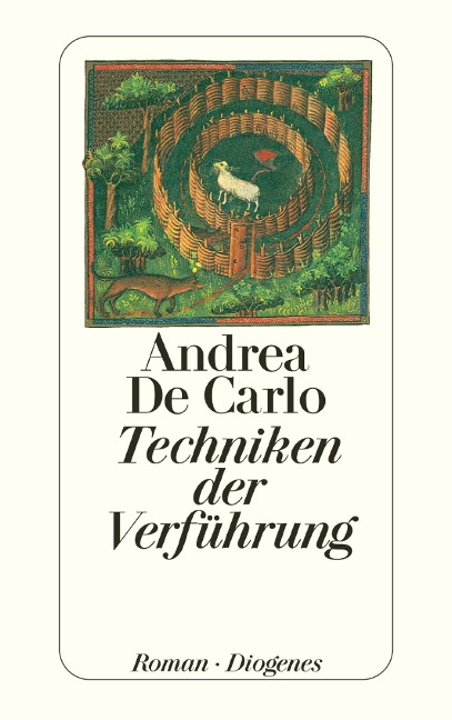 Techniken der Verführung - Andrea De Carlo