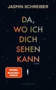 Cover-Bild zum Titel 'Da, wo ich dich sehen kann' von 'Jasmin Schreiber'