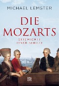 Cover-Bild zum Titel 'Die Mozarts' von 'Michael Lemster'