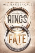 Cover-Bild zum Titel 'Rings of Fate' von 'Melissa De la Cruz'