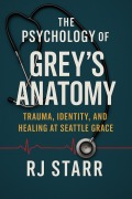 Cover-Bild zum Titel 'The Psychology of Grey's Anatomy' von 'Rj Starr'