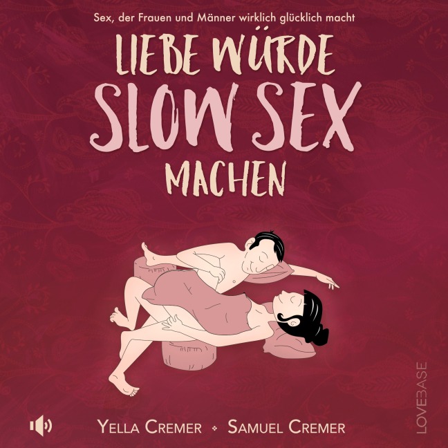 Liebe würde Slow Sex machen - Yella Cremer