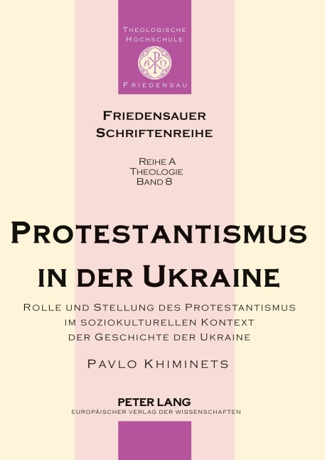 Protestantismus in der Ukraine - Pavlo Khiminets
