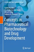 Concepts in Pharmaceutical Biotechnology and Drug Development - 