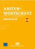 Cover-Bild zum Titel 'Abiturwortschatz Spanisch' von 'Esther Speckter, David Capuchino-Santos'