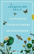 Cover-Bild zum Titel 'Calpurnias (r)evolutionäre Entdeckungen' von 'Jacqueline Kelly'
