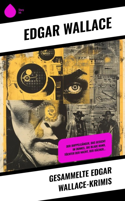 Gesammelte Edgar Wallace-Krimis - Edgar Wallace