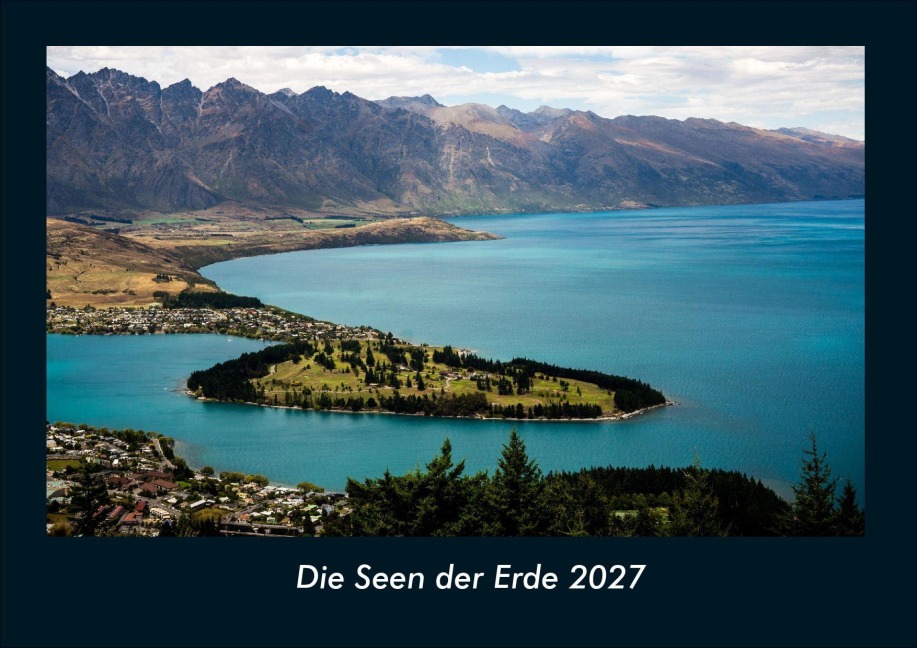 Die Seen der Erde 2027 Fotokalender DIN A4 - Tobias Schmitt, Kevin Heber