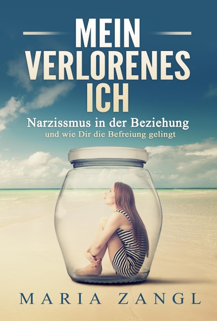 Mein verlorenes Ich - Maria Zangl