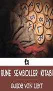 Cover-Bild zum Titel 'Rune Semboller Kitabi' von 'Guide von List'