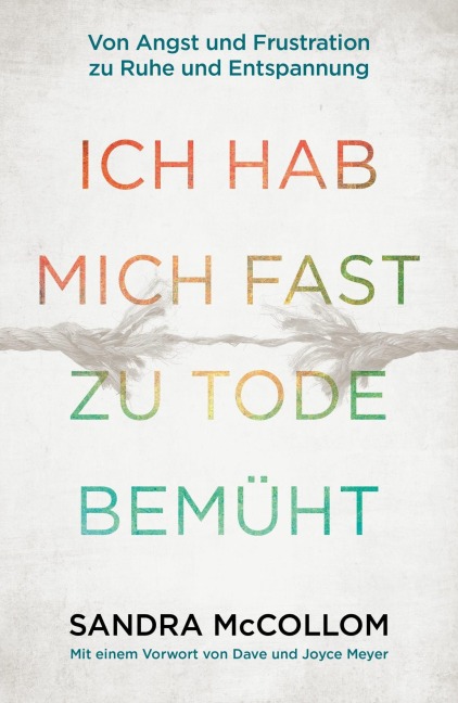 Ich hab mich fast zu Tode bemüht - Sandra McCollom