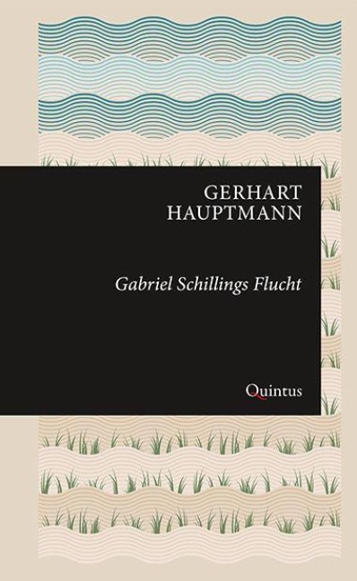 Gabriel Schillings Flucht - Gerhart Hauptmann