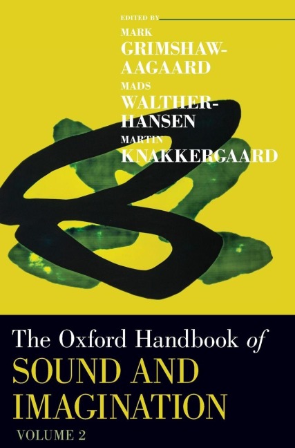 Oxford Handbook of Sound and Imagination, Volume 2 - 