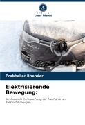 Cover-Bild zum Titel 'Elektrisierende Bewegung:' von 'Prabhakar Bhandari'