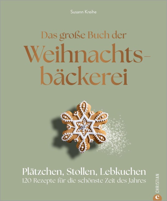 Das große Buch der Weihnachtsbäckerei - Susann Kreihe