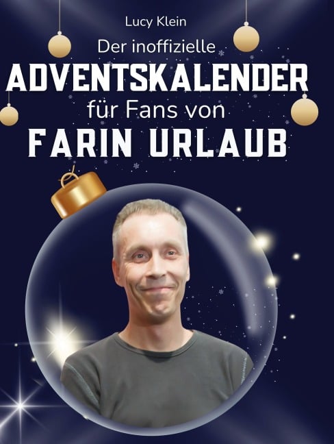 Der inoffizielle Adventskalender für Fans von Farin Urlaub - Lucy Klein