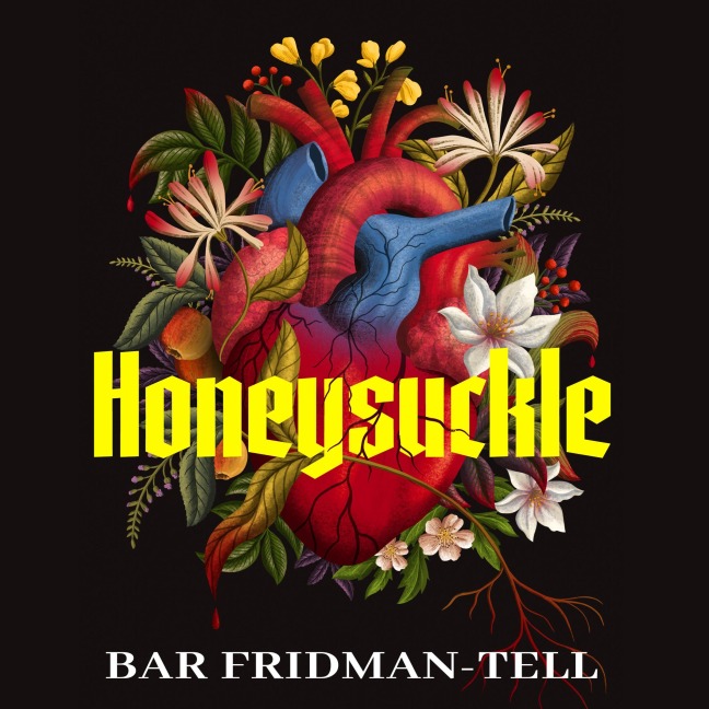 Honeysuckle - Bar Fridman-Tell