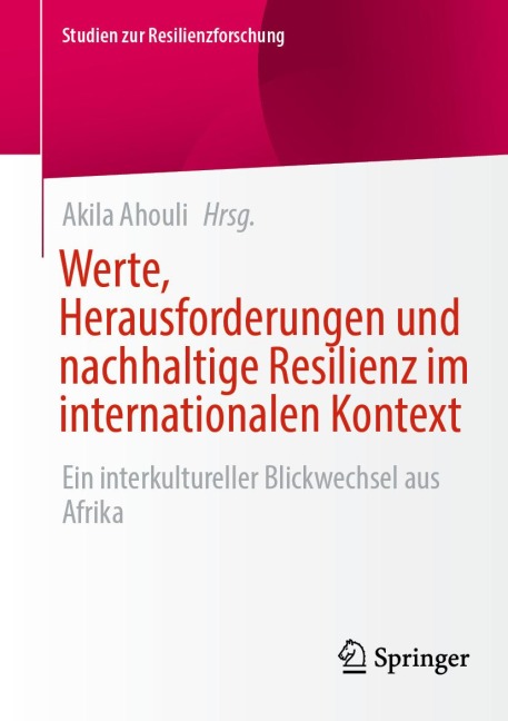 Werte, Herausforderungen und nachhaltige Resilienz im internationalen Kontext - 