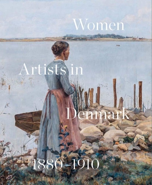 Women Artists in Denmark 1880-1910 - 