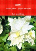 ESSENI - volume primo - popolo e filosofia - D. A. Spachtholz