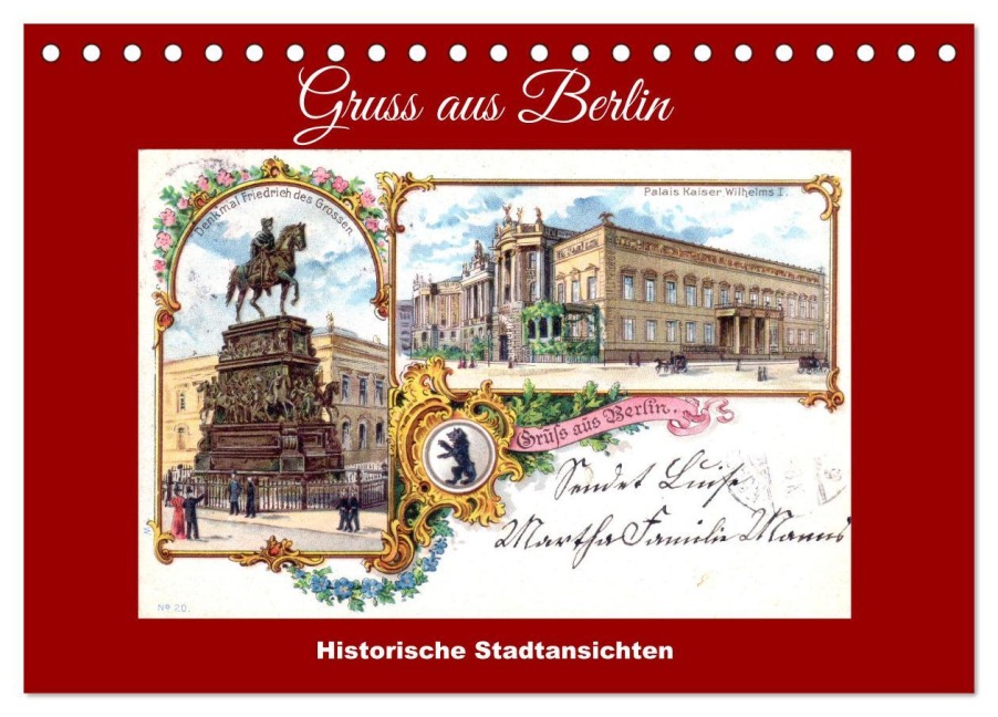 Gruss aus Berlin - Historische Stadtansichten (Tischkalender 2026 DIN A5 quer), CALVENDO Monatskalender - Henning von Löwis of Menar