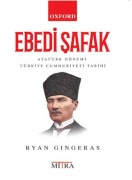Cover-Bild zum Titel 'Ebedi Safak - Atatürk Dönemi Türkiye Cumhuriyeti Tarihi' von 'Ryan Gingeras'
