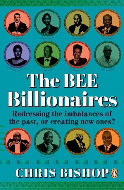 The BEE Billionaires - Chris Bishop