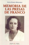 Cover-Bild zum Titel 'Memoria de las presas de Franco' von 'Alicia Ramos Mesonero'