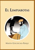 Cover-Bild zum Titel 'El Limpiabotas' von 'Mart N Goicoechea Roque'