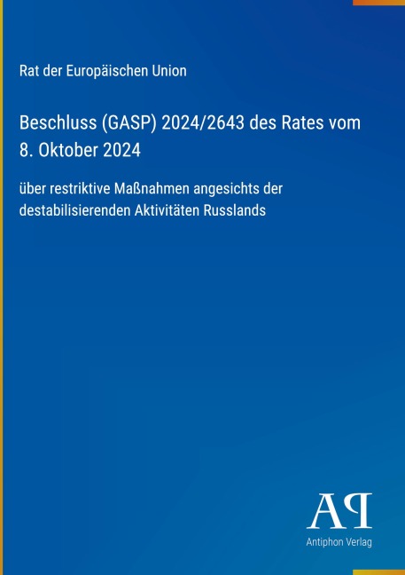 Beschluss (GASP) 2024/2643 des Rates vom 8. Oktober 2024 - Rat der Europäischen Union
