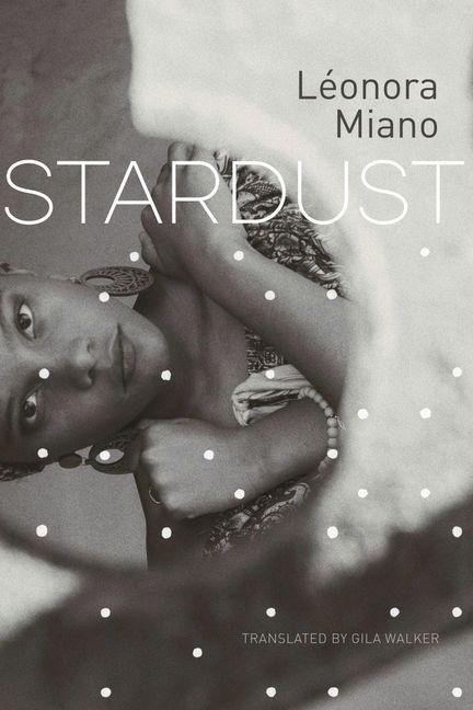 Stardust - Léonora Miano