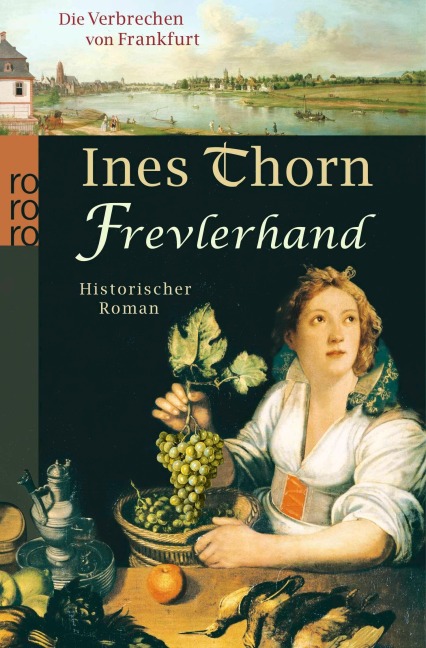 Die Verbrechen von Frankfurt. Frevlerhand - Ines Thorn