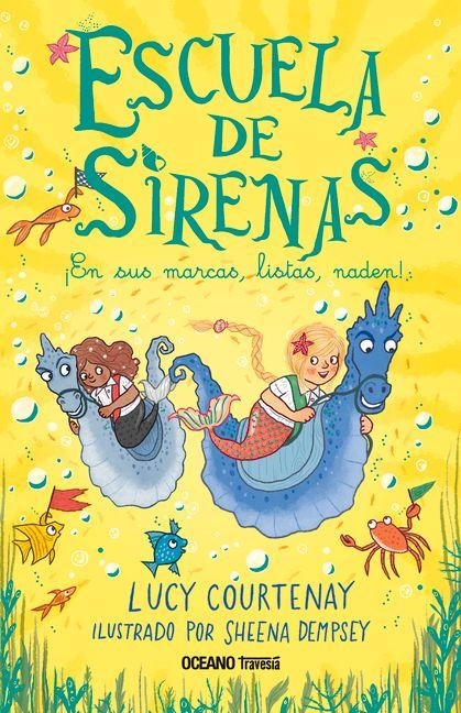 Escuela de Sirenas 3. - Lucy Courtenay, Sheena Dempsey
