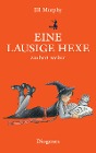  Eine lausige Hexe zaubert weiter