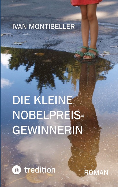 Die kleine Nobelpreisgewinnerin - Ivan Montibeller